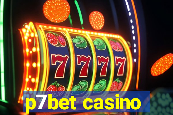 p7bet casino